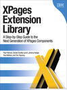XPages Extension Library (eBook): A Step-by-Step Guide to the Next Generation of XPages Components